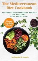 The Mediterranean DIET Cookbook