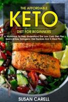 The Affordable Keto Diet For Beginners