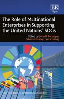 The Role of Multinational Enterprises in Supporting the United Nations' SDGs