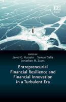 Entrepreneurial Financial Resilience and Financial Innovation in a Turbulent Era