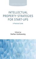 Intellectual Property Strategies for Start-Ups