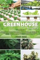 Greenhouse Mastery