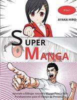 SUPER MANGA - 2 En 1