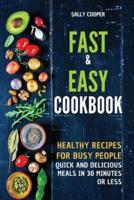 Fast & Easy Cookbook
