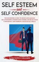 Self Esteem and Self Confidence