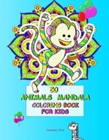 50 Animals Mandala Coloring Book for Kids 4-8: Funny Original Animals, Designed to Conquer Anxiety and Allow Your Child to Relax. Stimulates Creativity, Concentration and Improves Motor Skills.  Tiger, Lion, Monkey, Snake and Much More!