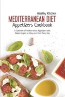 Mediterranean Diet Appetizers Cookbook