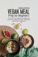 Vegan Meal Prep for Beginners