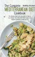 The Complete Mediterranean Diet Cookbook