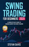 Swing Trading for Beginners 2021