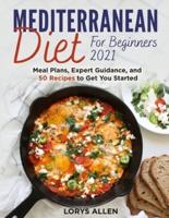Mediterranean Diet for Beginners 2021