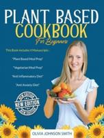 Plant Based Cookbook for Beginners - [ 4 Books in 1 ] - This Mega Collection Contains Many Healthy Detox Recipes (Rigid Cover / Hardback Version - English Edition)