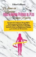 Lo Último En Hipnosis Para La Rápida Pérdida De Peso Para Mujeres