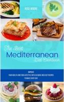 The Best Mediterranean Diet Cookbook