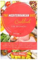 The Mediterranean Diet Cookbook for Beginners