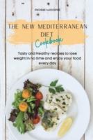 The New Mediterranean Diet Cookbook