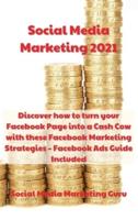 Social Media Marketing 2021