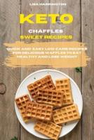 Keto Chaffles Sweet Recipes