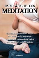 Rapid Weight Loss Meditation