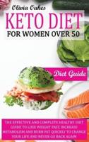 Keto Diet for Women Over 50 - Diet Guide