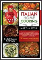 Italian Home Cooking 2021 Vol.1 Soups and Stews