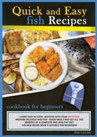Quick and Easy Fish Recipes