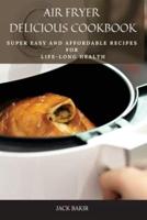Air Fryer Delicious Cookbook