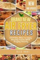 Brand New Air Fryer Recipes