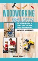 Woodworking for Kids