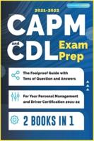 CAPM and CDL Exam Prep [2 Books in 1]