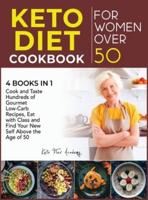 Keto Diet Cookbook for Women Over 50 [4 Books in 1]