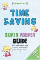 Time-Saving Super Pooper Guide [3 in 1]