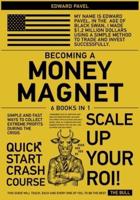 Becoming a Money Magnet [6 in 1]