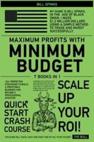 Maximum Profits With Minimum Budget [7 in 1]