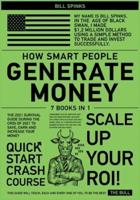 How Smart People Generate Money [7 in 1]