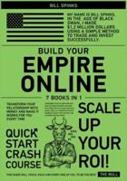 Build Your Empire Online [7 in 1]