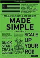 Online Business Strategies Made Simple [8 in 1]