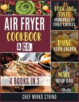 Air Fryer Cookook & Co. [4 Books in 1]