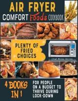 Air Fryer Comfort Foods Cookbook [4 Books in 1]