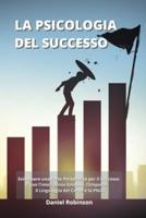 La Psicologia Del Successo - Psychology of Success