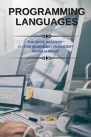 PROGRAMMING LANGUAGES Series 2: THIS BOOK INCLUDES : "C++ for Beginners + JavaScript Programming"