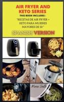 Air Fryer and Keto Series