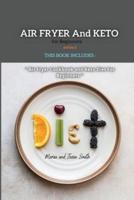 Air Fryer and Keto for Beginners Series5