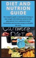 DIET AND NUTRION GUIDE Edition 2