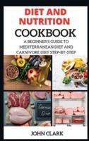 Diet and Nutrition Cookbook