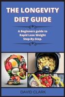 THE LONGEVITY DIET Guide ( Edition 2 )