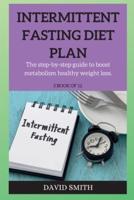 Intermittent Fasting Diet Plan