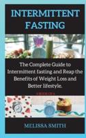 A Beginners Guide to Intermittent Fasting