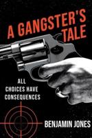 A Gangster's Tale