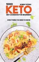 1000 Keto Diet Cookbook For Beginners